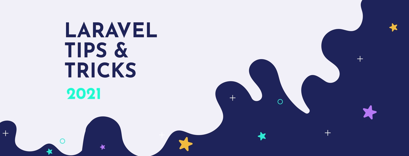 10 Latest Laravel Tips and Tricks 2021 - Codebrisk